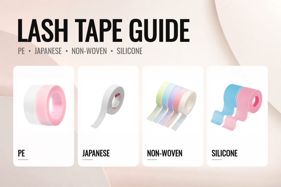 PE, Japanese, non-woven and silicone lash tape comparison guide